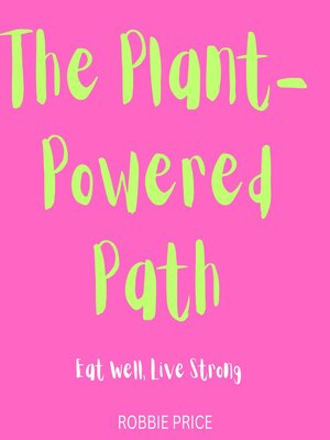 cover image of The Plant-Powered Path